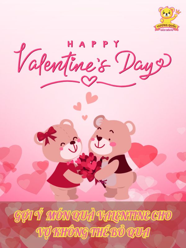 Gợi ý những món quà valentine cho vợ không thể bỏ qua