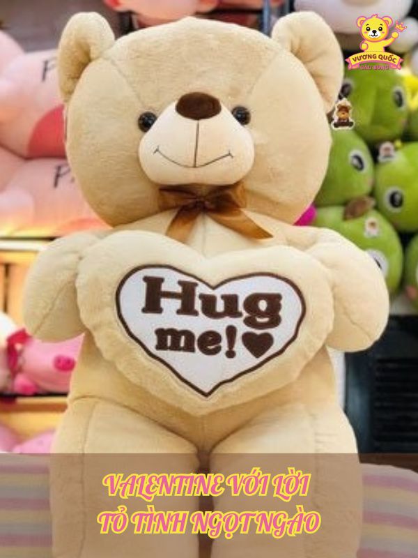 Tặng gấu bông trong ngày Valentine với lời tỏ tình ngọt ngào