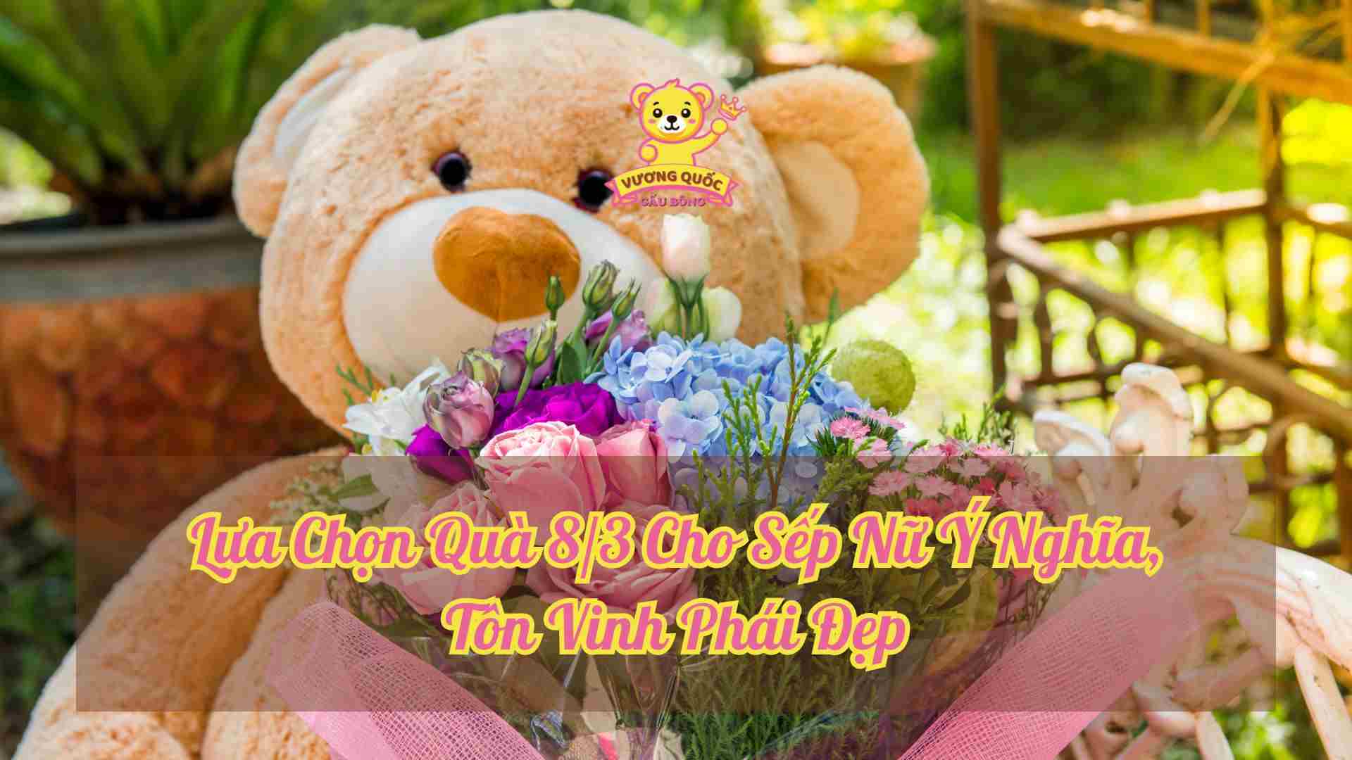 Lựa Chọn Quà 8/3 Cho Sếp Nữ Ý Nghĩa, Tôn Vinh Phái Đẹp