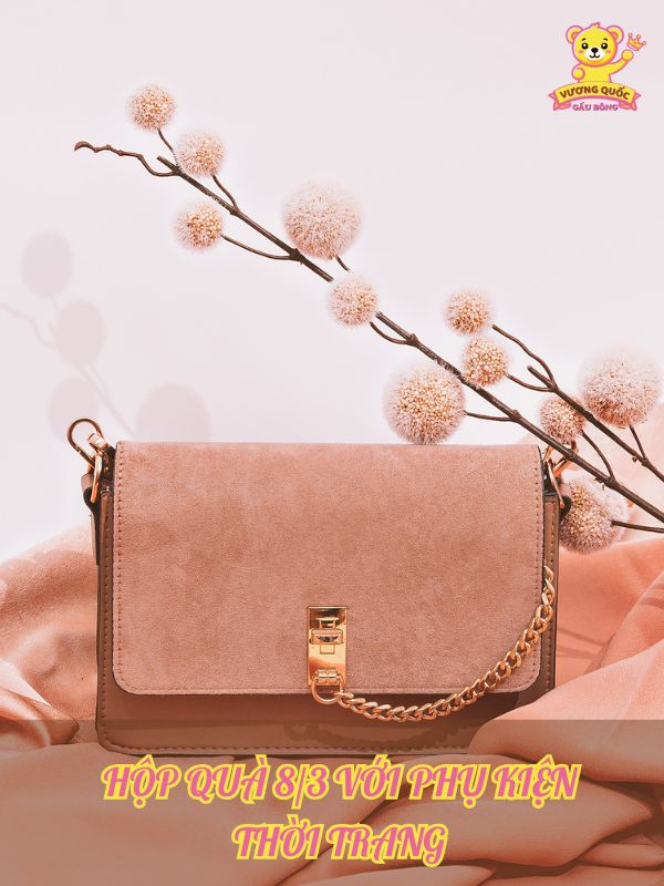 Hộp quà 8/3 với phụ kiện thời trang